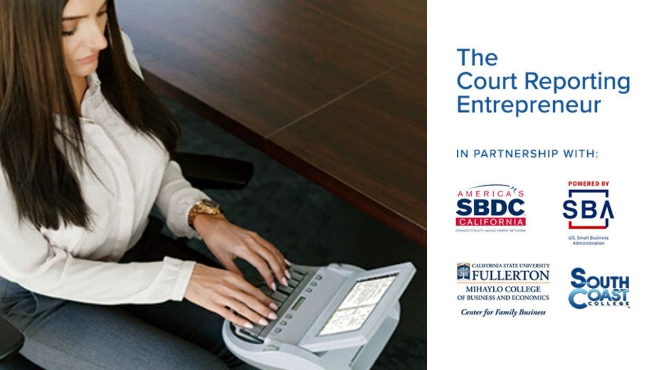 Photo of Collab Seminar for Court Reporter Entrepreneurs: Hosted by South Coast College, SBDC, & Cal State